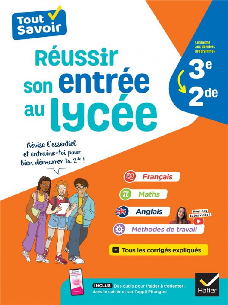 REUSSIR SON ENTREE AU LYCEE 3E/2DE - TOUTES LES NOTIONS (FRANCAIS, MATHS, ANGLAIS) ET LES METHODES D - ARENAS/BIGNAUX/MANTE - HATIER SCOLAIRE