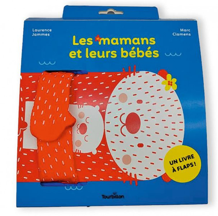 LES MAMANS ET LEURS BEBES - JAMMES/CLAMENS - TOURBILLON