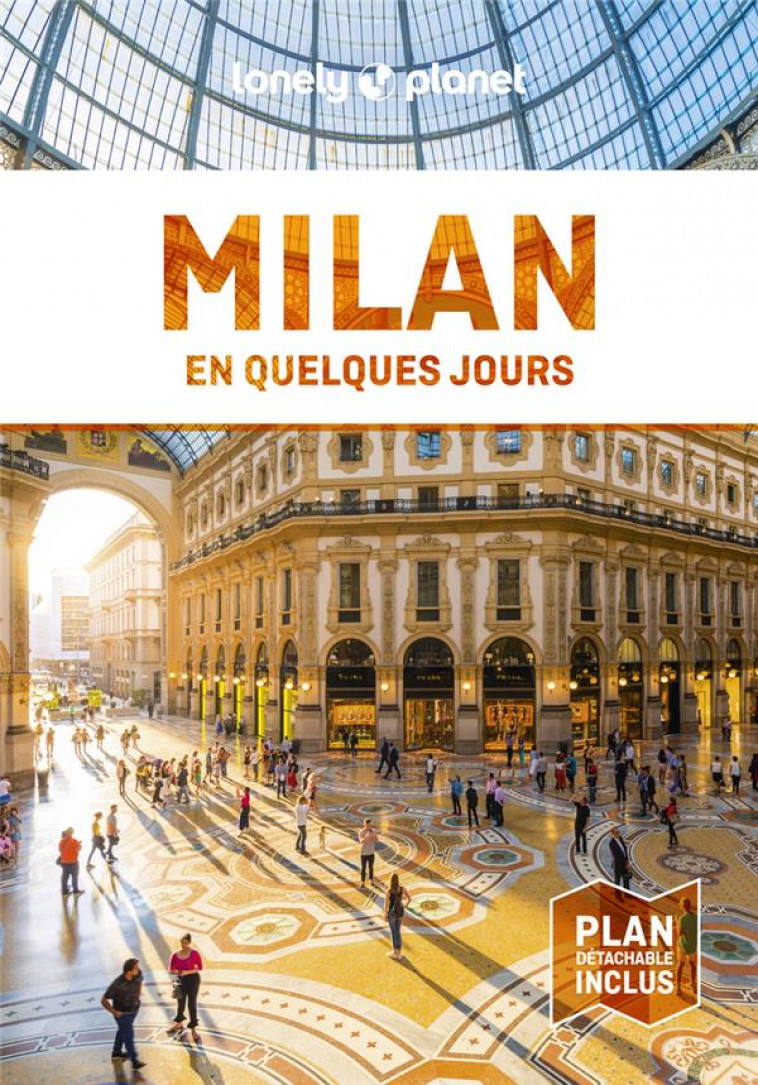 MILAN EN QUELQUES JOURS 6ED - LONELY PLANET - LONELY PLANET