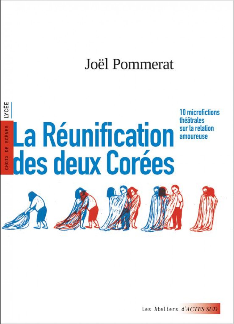 LA REUNIFICATION DES DEUX COREES - POMMERAT/VON BOMHARD - ACTES SUD