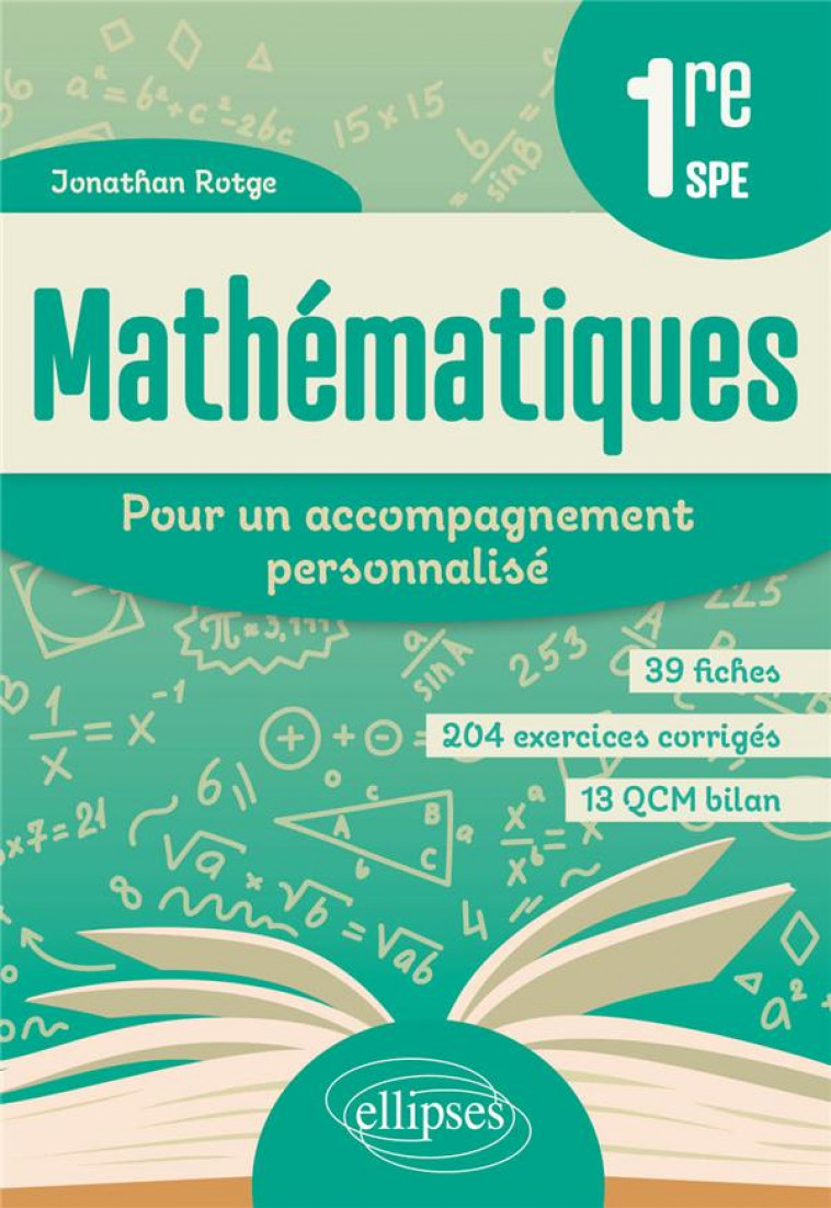 MATHEMATIQUES - POUR UN ACCOMPAGNEMENT PERSONNALISE - PREMIERE SPECIALITE - ROTGE JONATHAN - ELLIPSES MARKET