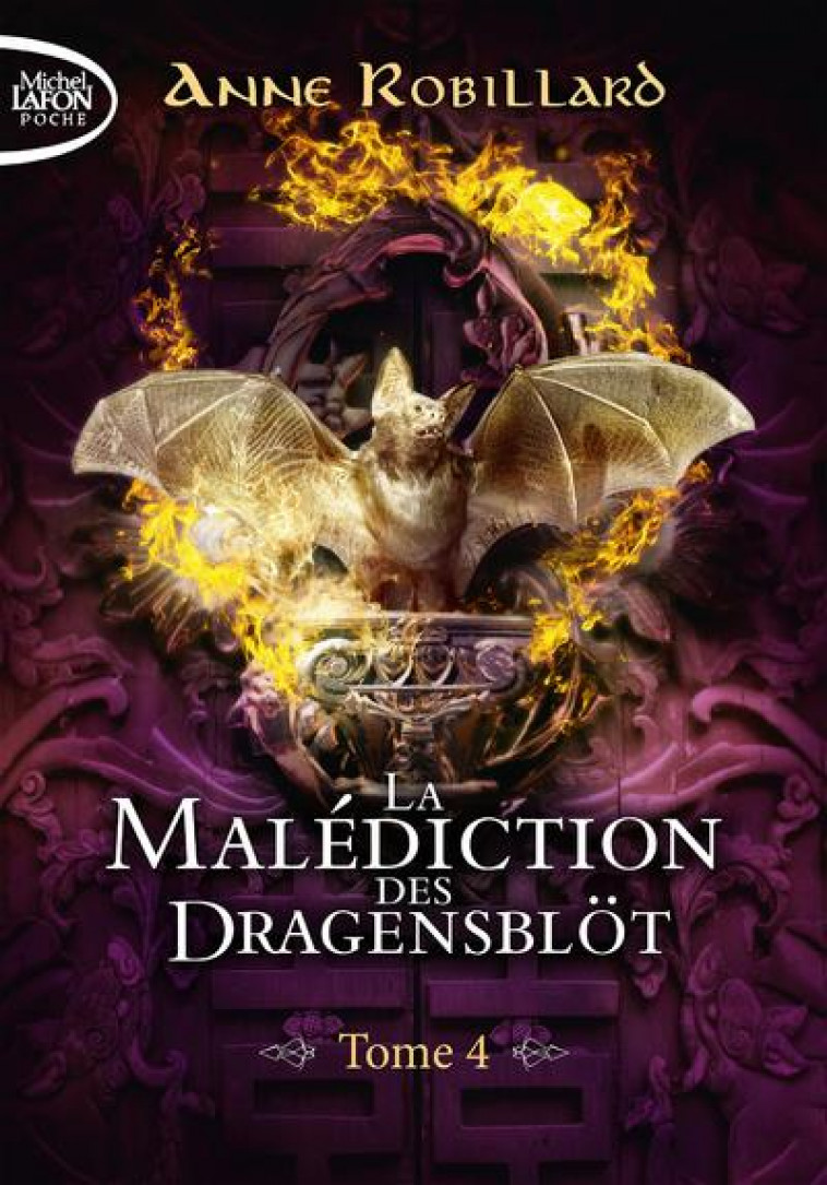 LA MALEDICTION DES DRAGENSBLOT - TOME 4 ESTHER ET ISABEL - ROBILLARD ANNE - LAFON POCHE