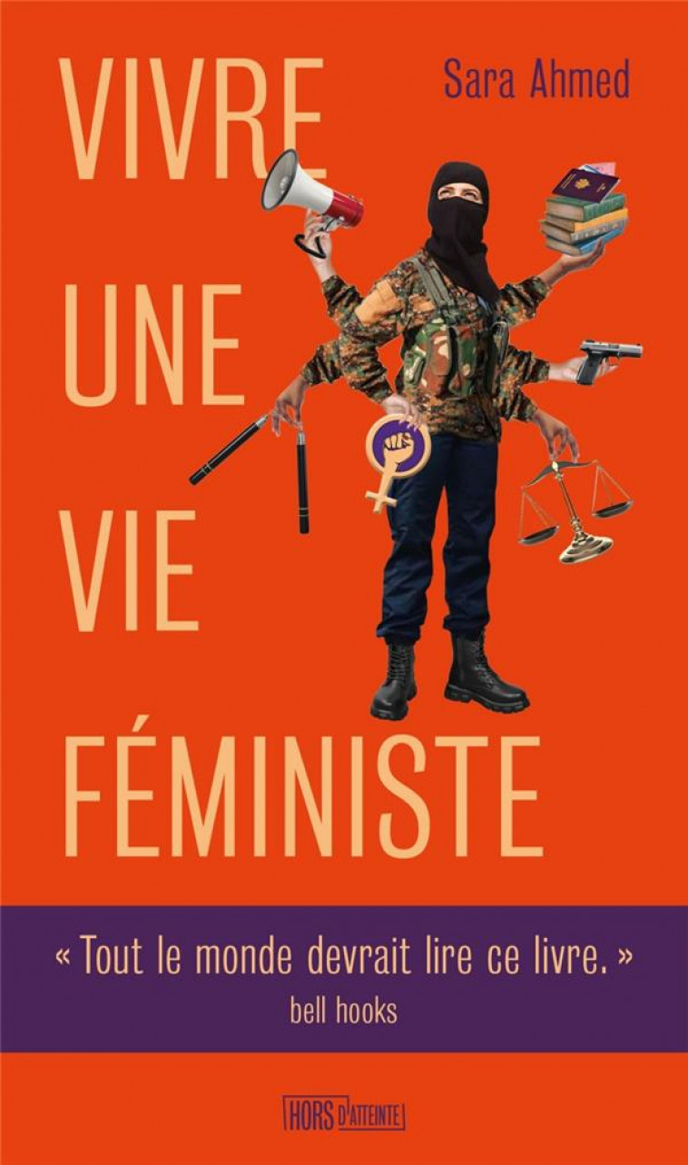 VIVRE UNE VIE FEMINISTE - AHMED SARAH - HORS D ATTEINTE