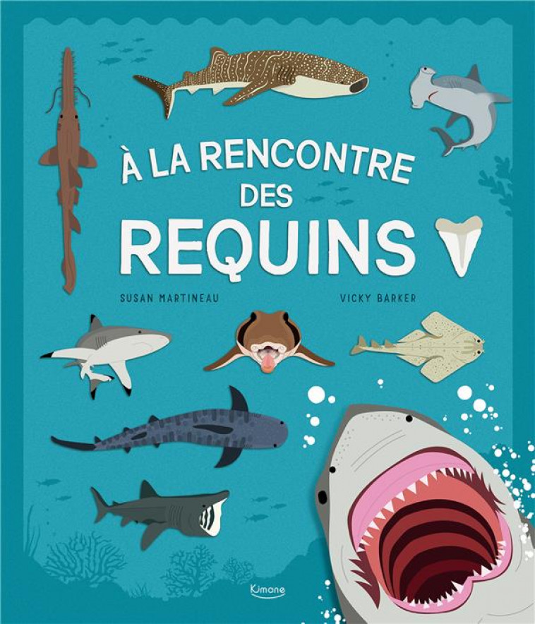 A LA RENCONTRE DES REQUINS - BARKER VICKY - KIMANE