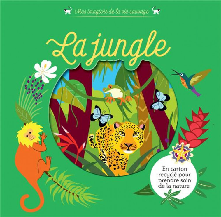 MES IMAGIERS DE LA VIE SAUVAGE - LA JUNGLE - DENY/BAZANTOVA - HATIER SCOLAIRE