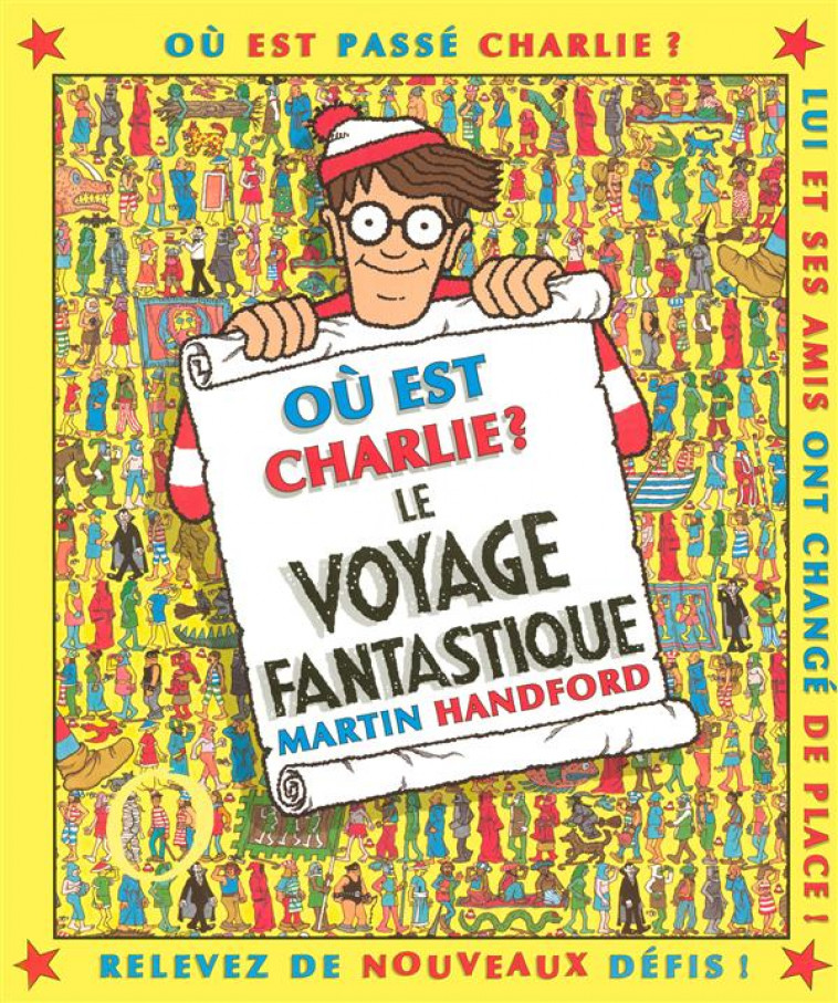 CHARLIE LE VOYAGE FANTASTIQUE - NOUVELLE EDITION - HANDFORD MARTIN - GRUND