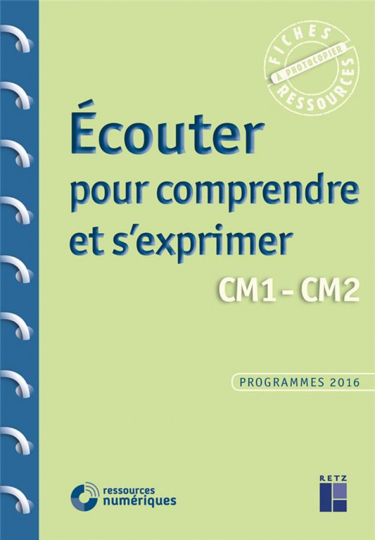 ECOUTER POUR COMPRENDRE ET S-EXPRIMER CM1-CM2 + TELECHARGEMENT - FONTAINE/LAMBLIN - RETZ