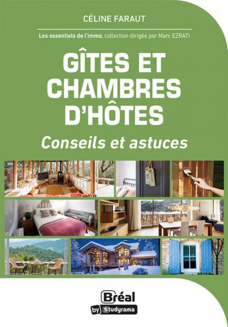 LES ESSENTIELS DE L-IMMO - GITES ET CHAMBRES D-HOTES - 50 QUESTIONS ESSENTIELLES - FARAUT CELINE - BREAL