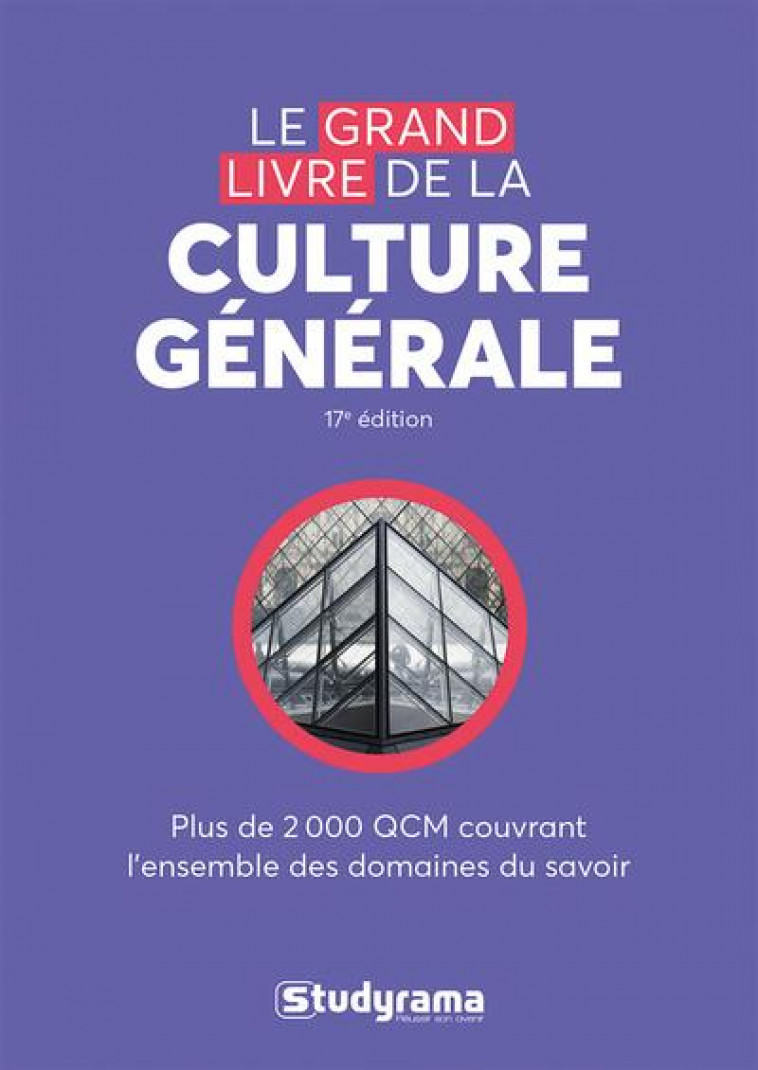 LE GRAND LIVRE DE LA CULTURE GENERALE - COLLECTIF - STUDYRAMA