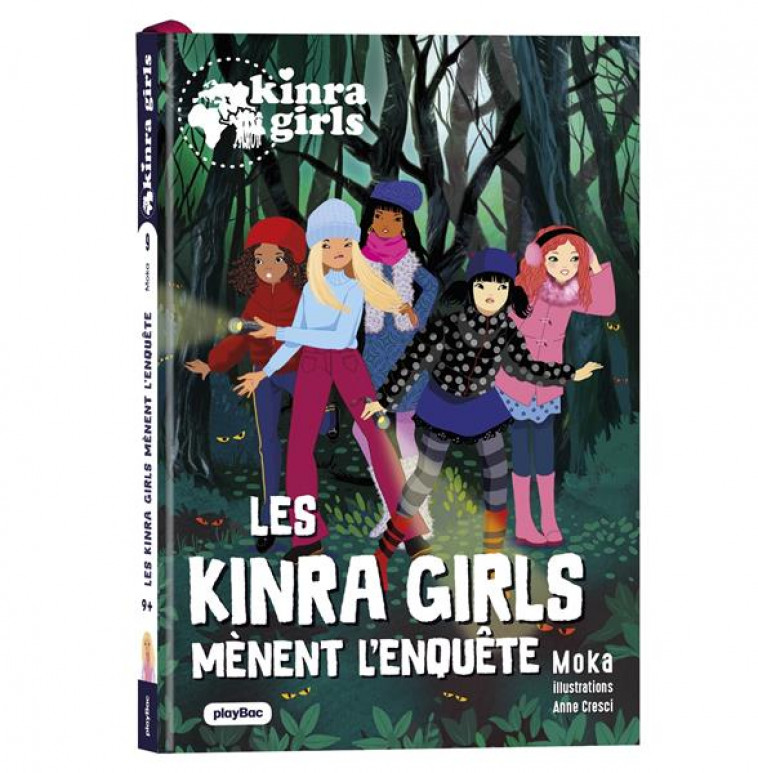 KINRA GIRLS - DESTINATION MYSTERE - LES KINRA GIRLS MENENT L-ENQUETE - TOME 9 - MOKA/CRESCI - PRISMA