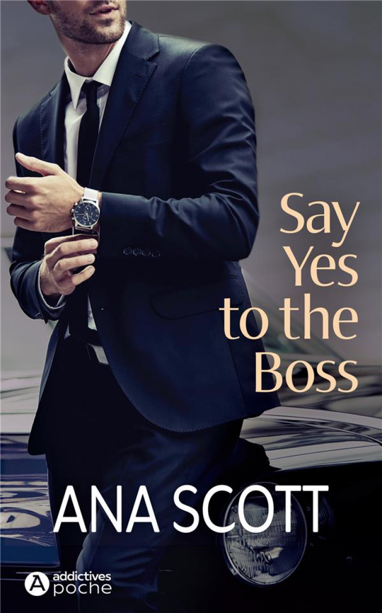 SAY YES TO THE BOSS - SCOTT ANA - EURO SERVICE