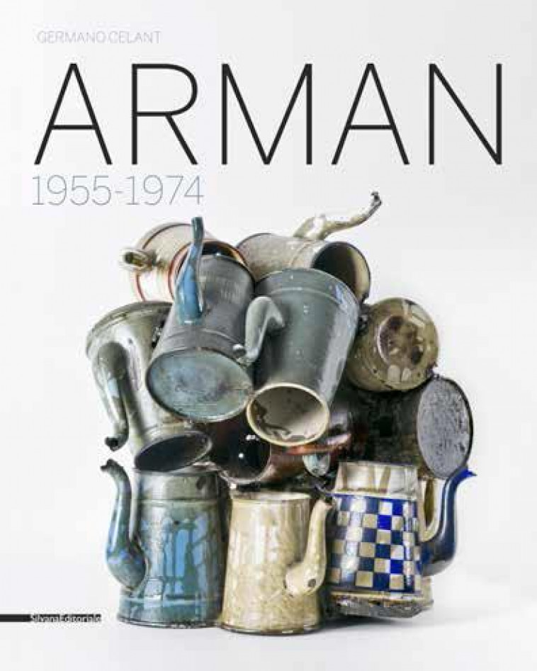 ARMAN - 1954-1974 - CELANT GERMANO - NC
