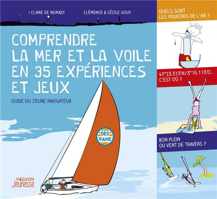 COMPRENDRE LA MER ET LA VOILE EN 35 EXPERIENCES ET JEUX - DE NOMAZY/GOUY - VAGNON