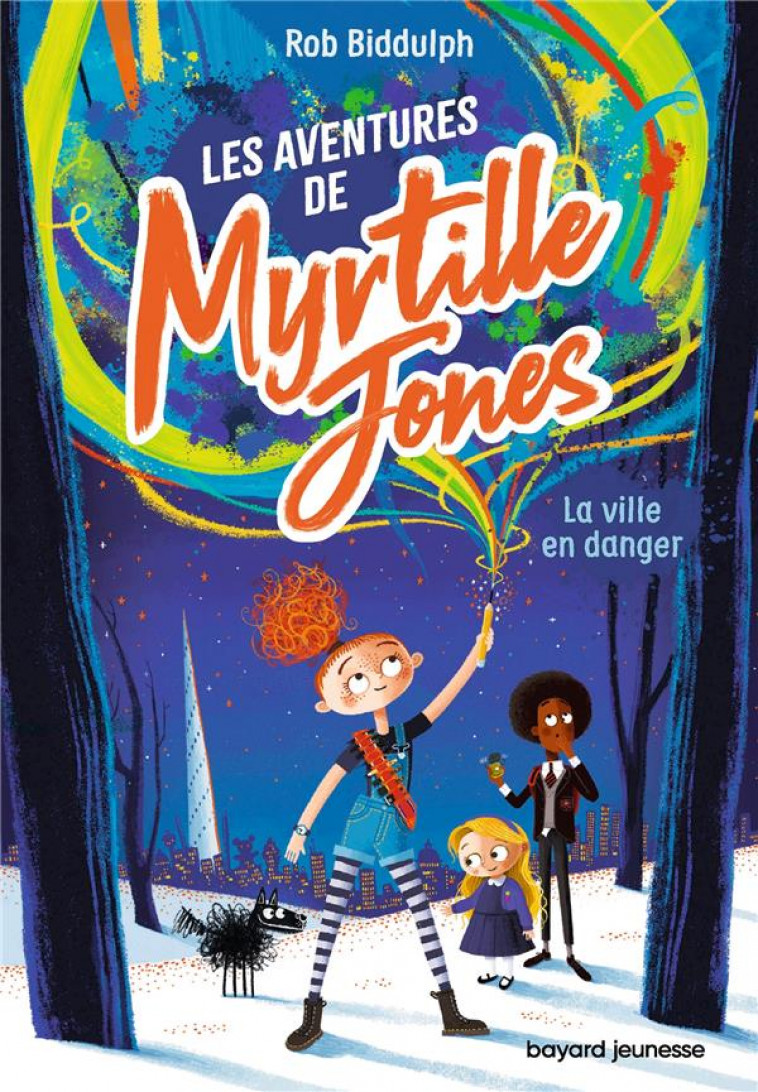 LES AVENTURES DE MYRTILLE JONES, TOME 01 - LA VILLE EN DANGER - BIDDULPH ROB - BAYARD JEUNESSE