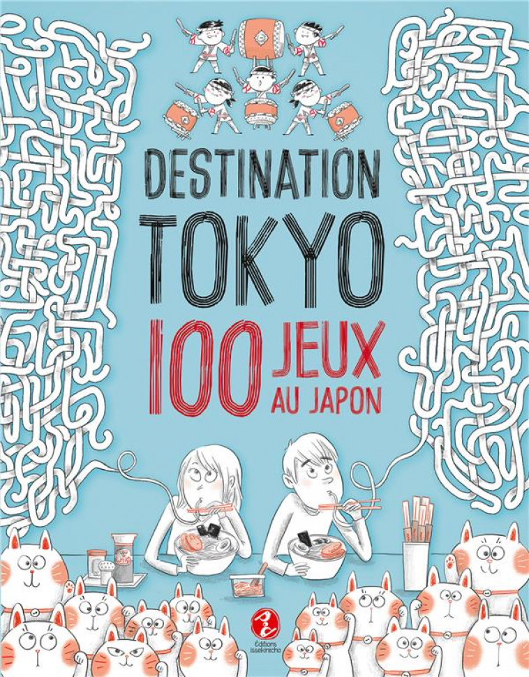 DESTINATION TOKYO - BONNEFOY/VAUFREY - ISSEKINICHO