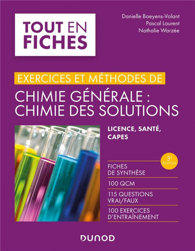 EXERCICES ET METHODES DE CHIMIE GENERALE : CHIMIE DES SOLUTIONS -3E ED. - BAEYENS-VOLANT - DUNOD