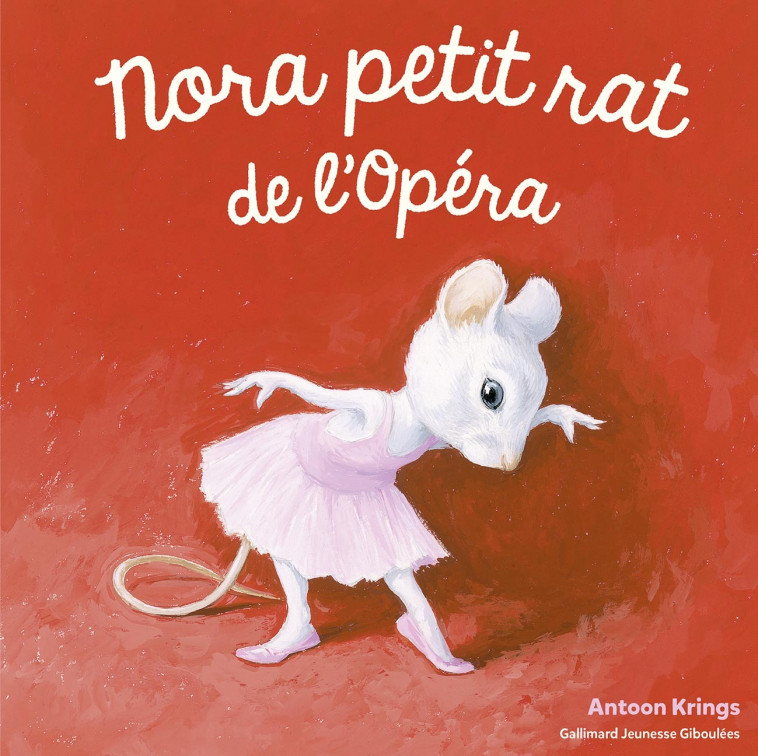 NORA PETIT RAT DE L-OPERA - ANTOON KRINGS - GALL JEUN GIBOU