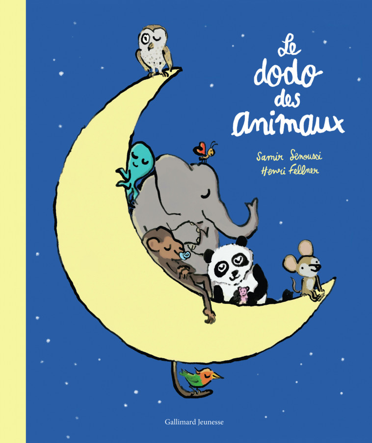 LE DODO DES ANIMAUX - Samir Senoussi, Henri Fellner - GALLIMARD JEUNE