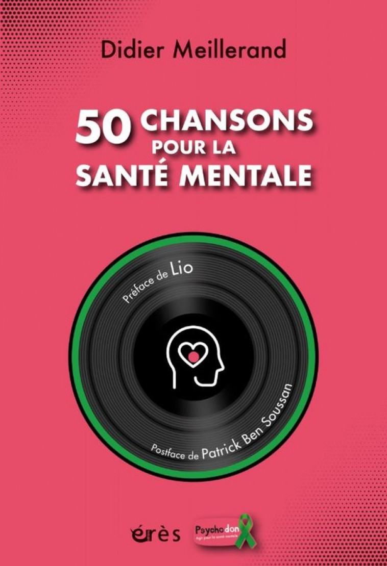 50 CHANSONS POUR LA SANTE MENTALE - MEILLERAND DIDIER - ERES