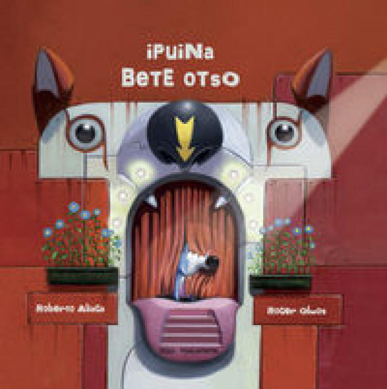 IPUINA BETE OTSO -  ALIAGA, ROBERTO - TXALAPARTA