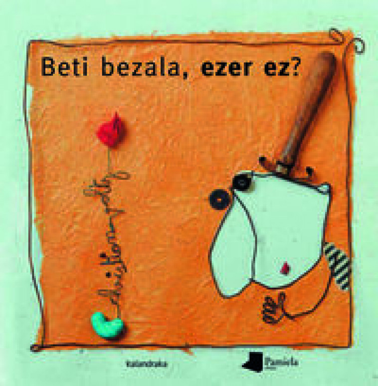 BETI BEZALA, EZER EZ? -  VOLTZ, CHRISTIAN - PAMIELA K