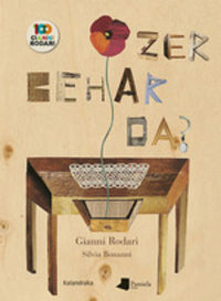 ZER BEHAR DA? -  RODARI, GIANNI - PAMIELA K