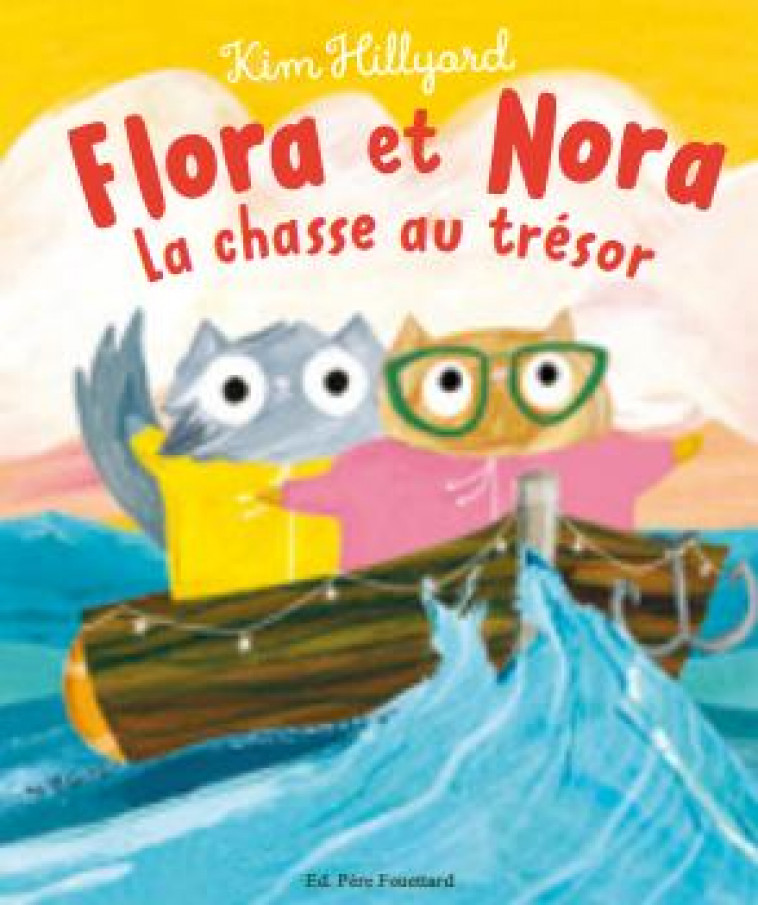 FLORA ET NORA - HILLYARD KIM - PERE FOUETTARD