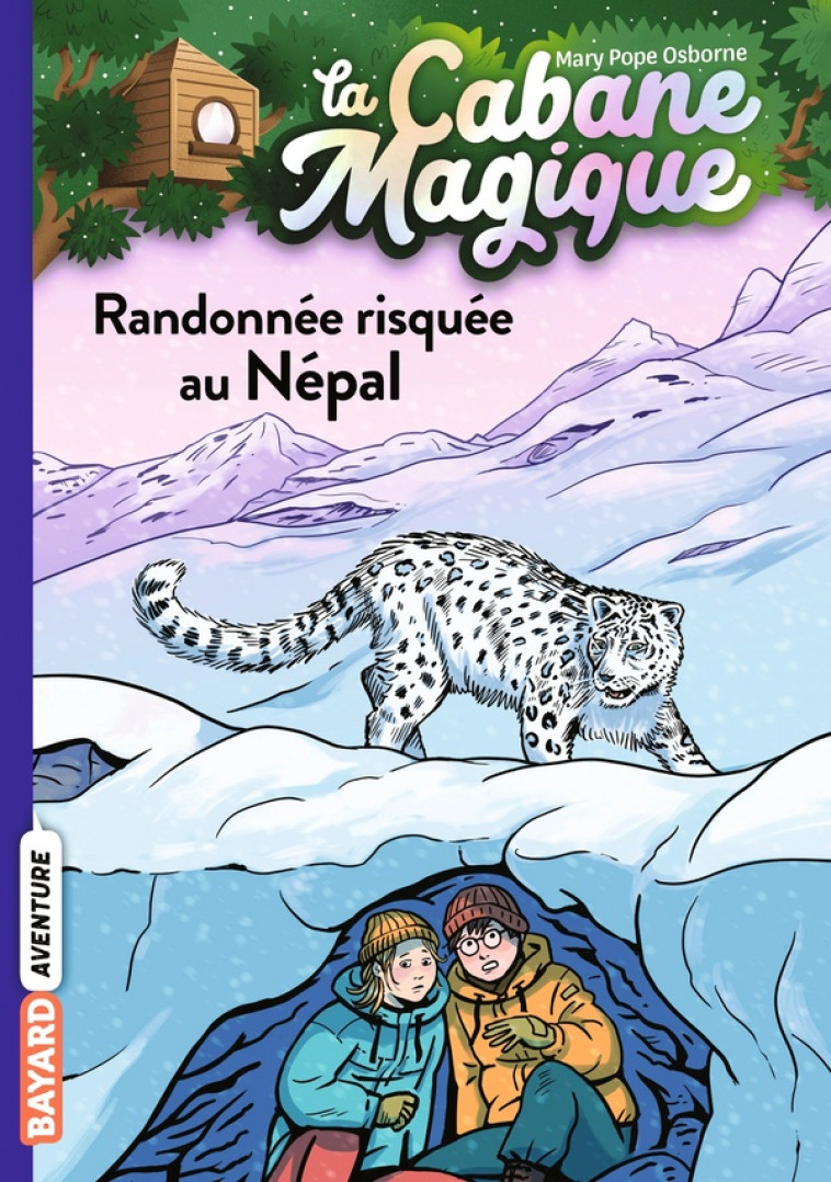 LA CABANE MAGIQUE, TOME 57 - RANDONNEE RISQUEE AU NEPAL - POPE OSBORNE/MASSON - BAYARD JEUNESSE