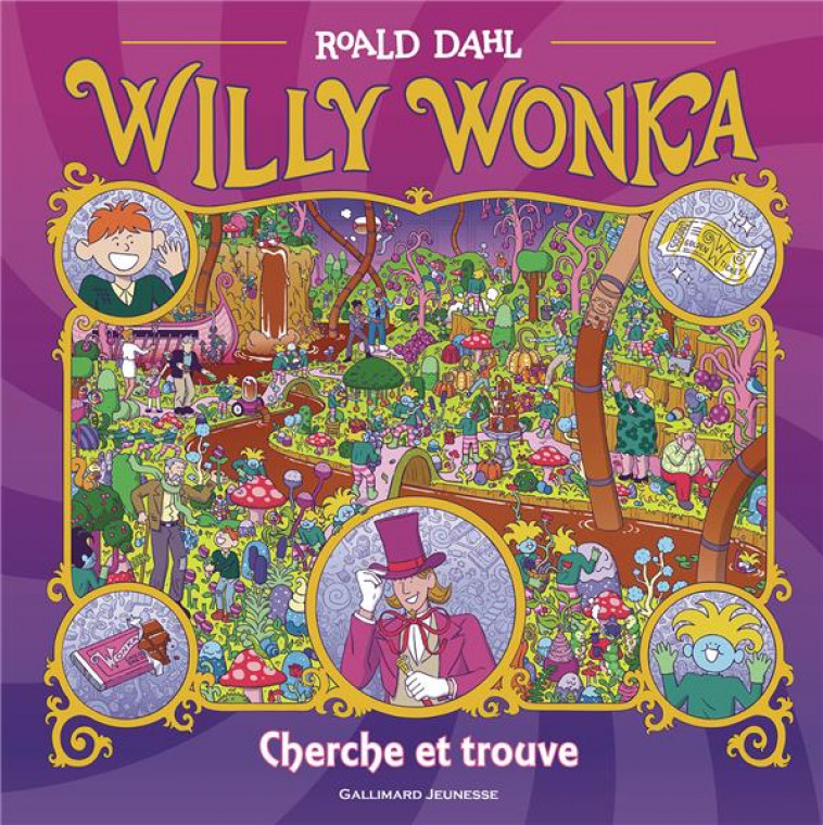 WILLY WONKA - CHERCHE ET TROUVE - DAHL/MCDONALD - GALLIMARD