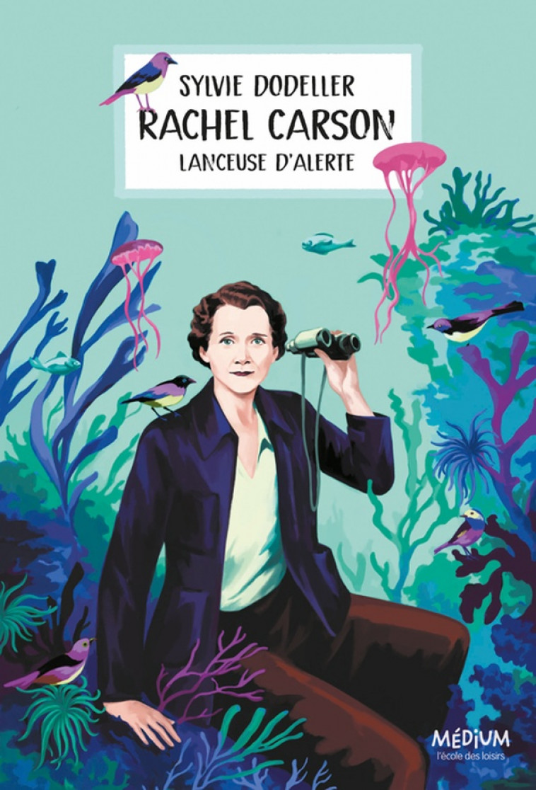 RACHEL CARSON, LANCEUSE D-ALERTE - DODELLER SYLVIE - EDL