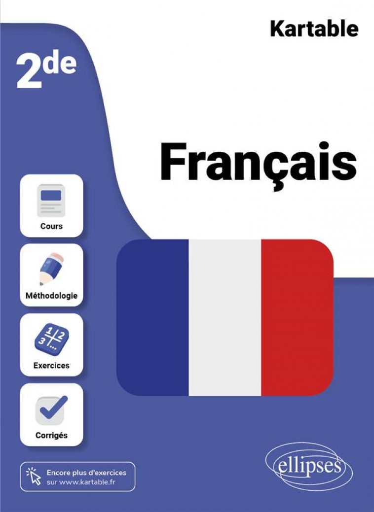 FRANCAIS - SECONDE - KARTABLE - L-ECOLE S - ELLIPSES MARKET