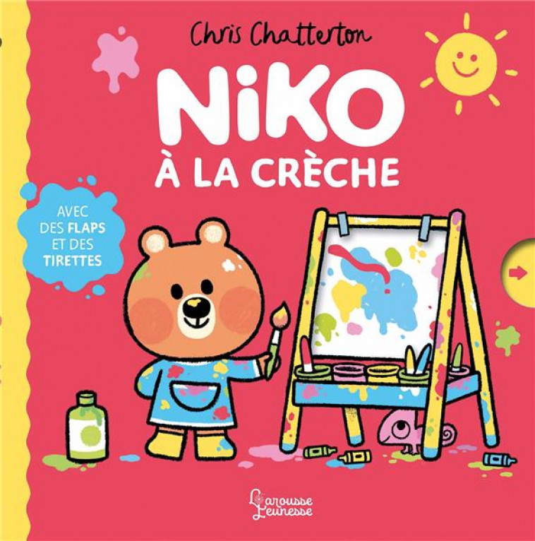 A LA CRECHE ! NIKO - CHATTERTON CHRIS - LAROUSSE