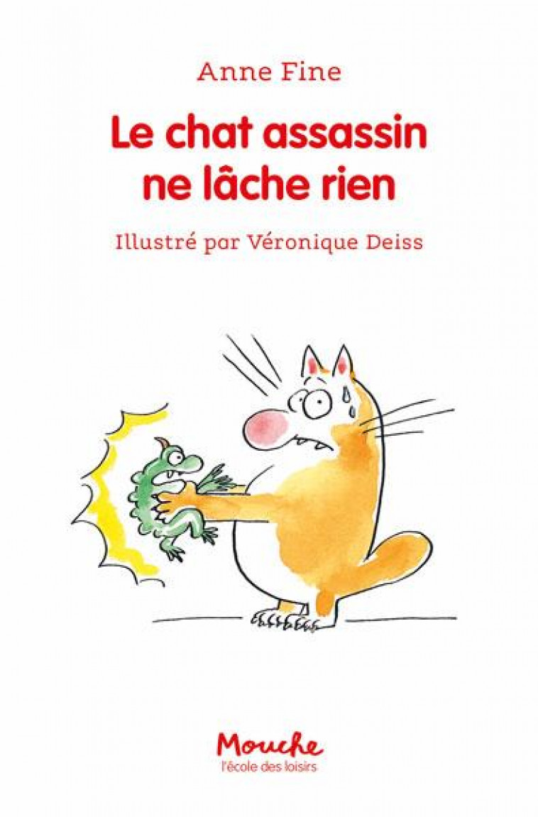 LE CHAT ASSASSIN - T10 - LE CHAT ASSASSIN NE LACHE RIEN - FINE/DEISS - EDL