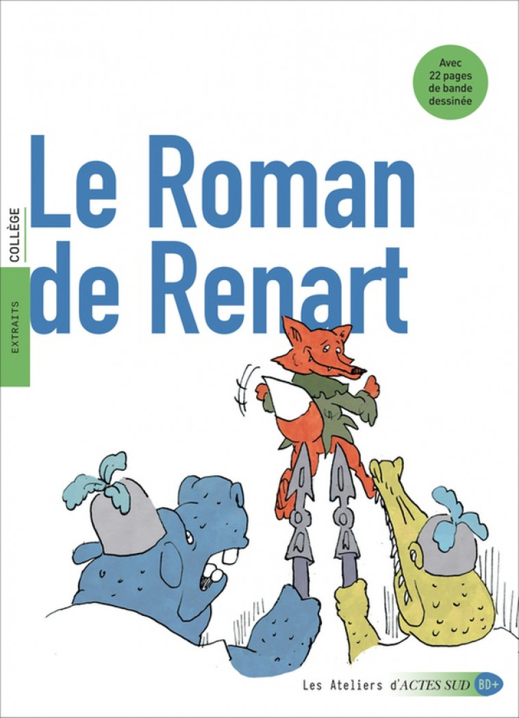 LE ROMAN DE RENART - LE FOLL VICTOR - ACTES SUD