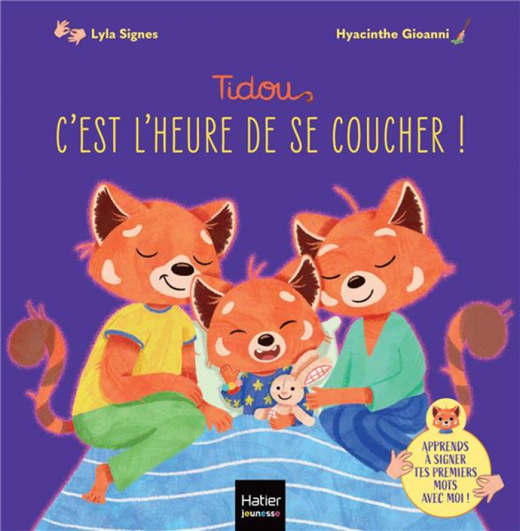 TIDOU - C-EST L-HEURE DE SE COUCHER ! - LYLA_SIGNES/GIOANNI - HATIER SCOLAIRE