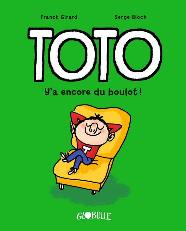 TOTO BD, TOME 12 - Y-A ENCORE DU BOULOT ! - GIRARD/BLOCH - TOURBILLON