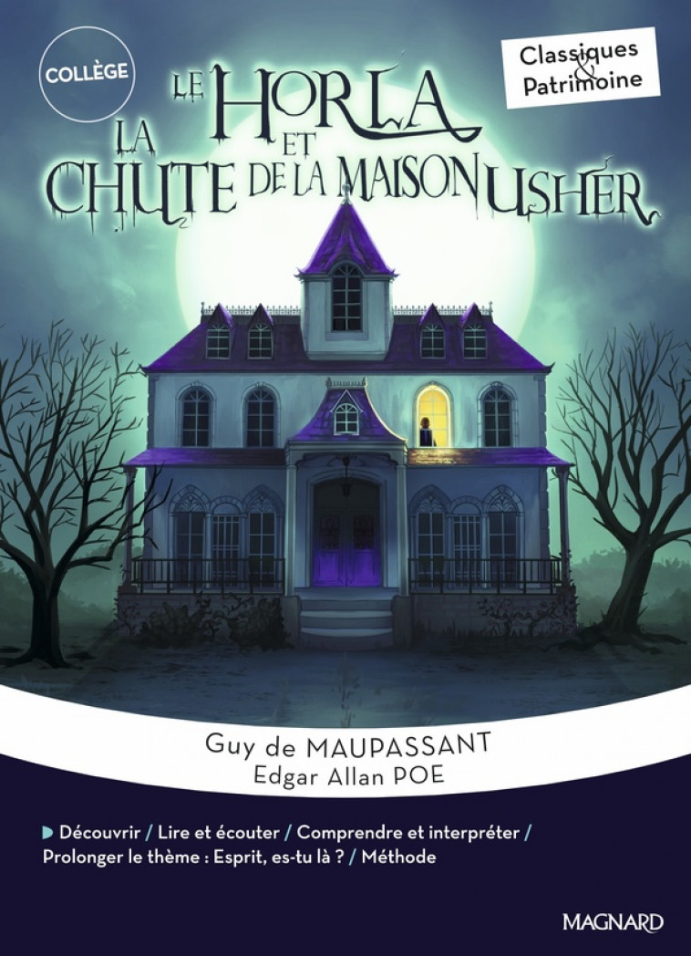 LE HORLA / LA CHUTE DE LA MAISON USHER - MAUPASSANT / POE - CLASSIQUES ET PATRIMOINE - MAUPASSANT/MALTERE - MAGNARD