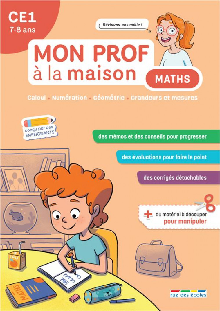 MON PROF A LA MAISON - MATHS CE1 - CALCUL  NUMERATION  GEOMETRIE  GRANDEURS ET MESURES - DESCHAMPS/DENOEL - ANNALES-RDECOLE