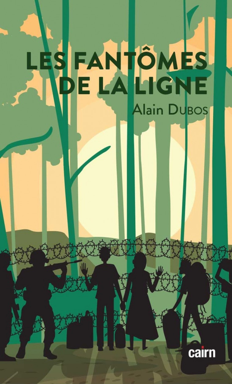 LES FANTOMES DE LA LIGNE - DUBOS, ALAIN - CAIRN