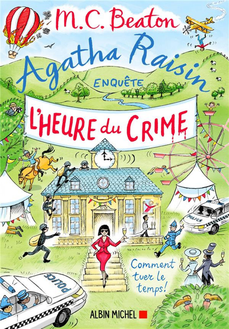 AGATHA RAISIN ENQUETE 35 - L-HEURE DU CRIME - BEATON M. C. - ALBIN MICHEL