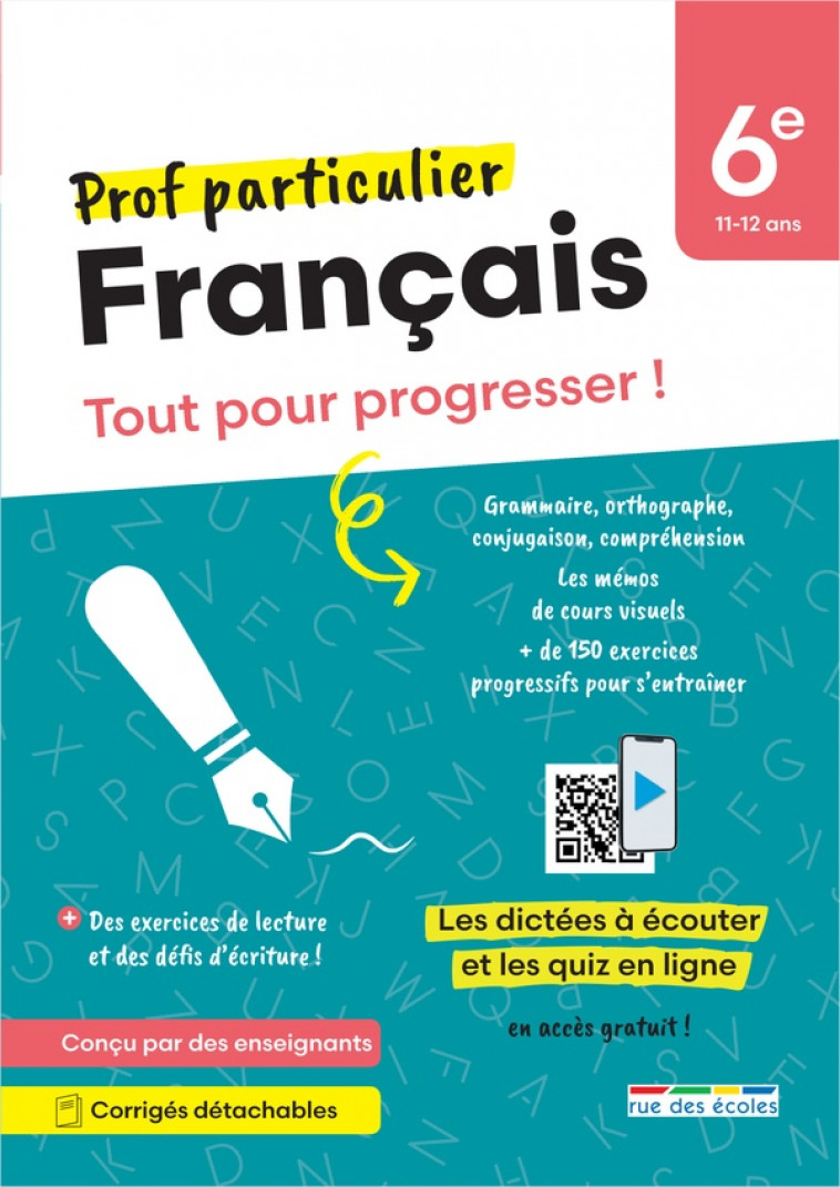 PROF PARTICULIER - FRANCAIS 6E - TOUT POUR PROGRESSER ! AVEC DES EXERCICES DE LECTURE GUIDEE PAS A P - COLLECTIF - ANNALES-RDECOLE