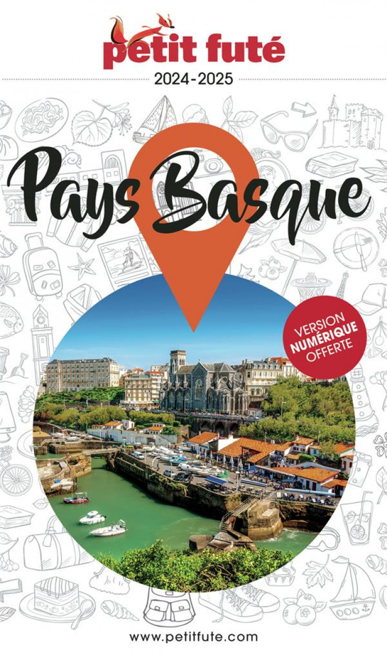 GUIDE PAYS BASQUE 2024-2025 PETIT FUTE - AUZIAS D. / LABOURDE - PETIT FUTE