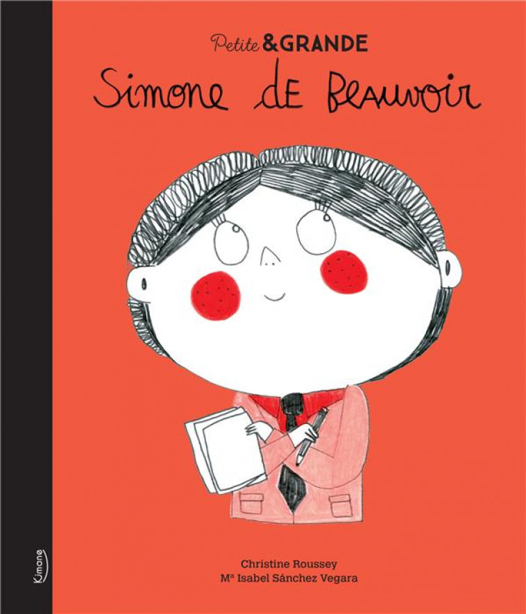 PETITE & GRANDE - SIMONE DE BEAUVOIR NE - SANCHEZ VEGARA I. - KIMANE