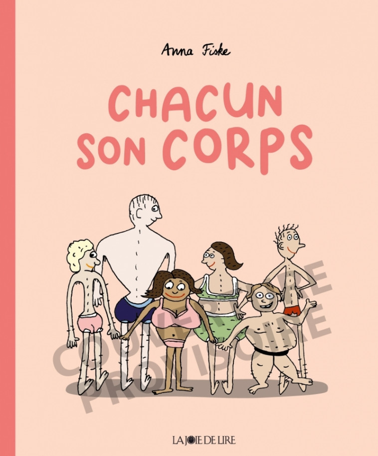 CHACUN SON CORPS - Anna FISKE, LA JOIE DE LIRE LA JOIE DE LIRE - LA JOIE DE LIRE