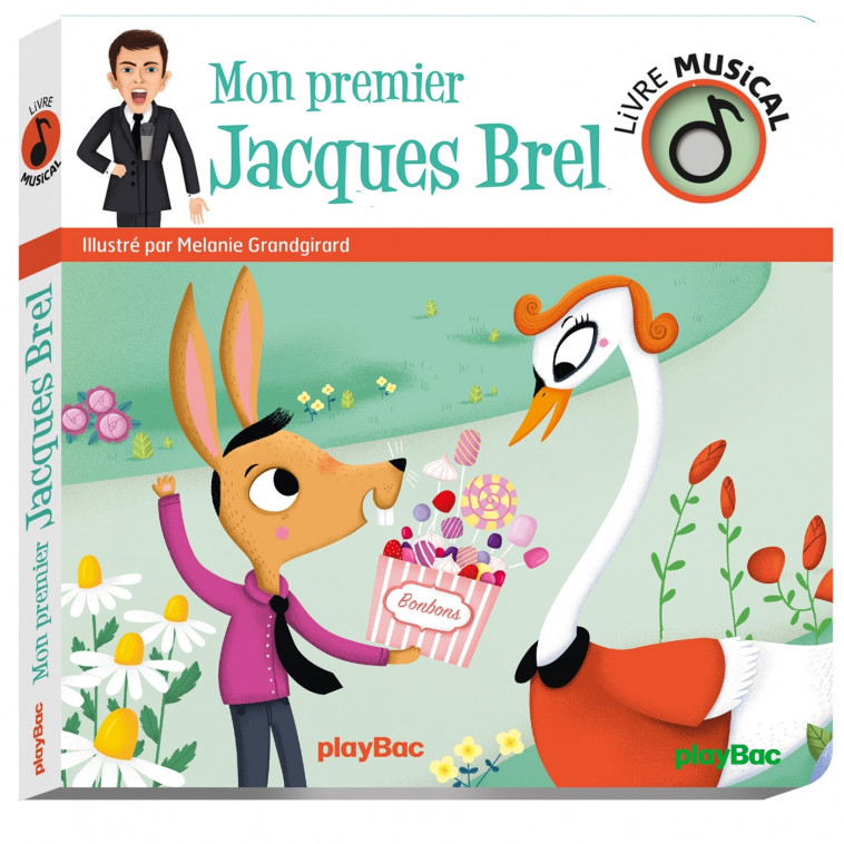 Livre musical - Mon premier Jacques Brel - Grandgirard Mélanie - PLAY BAC