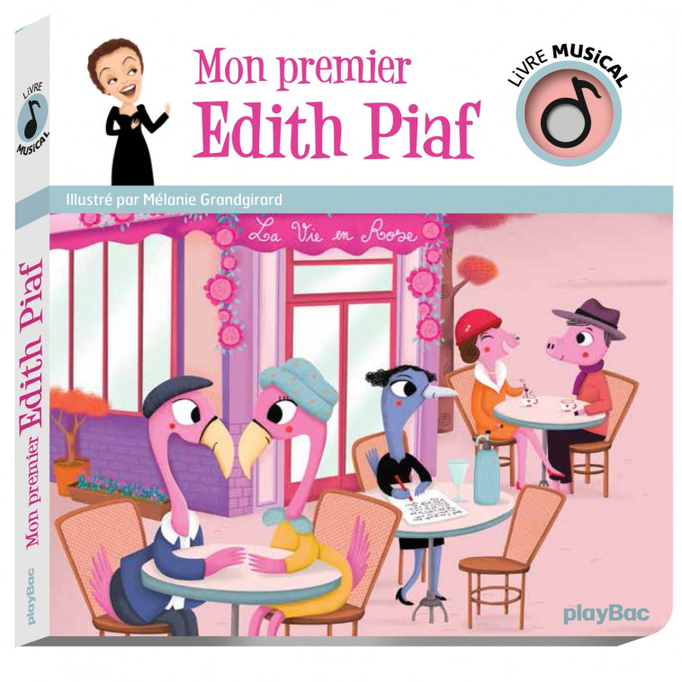 Livre musical - Mon premier Edith Piaf - Grandgirard Mélanie - PLAY BAC