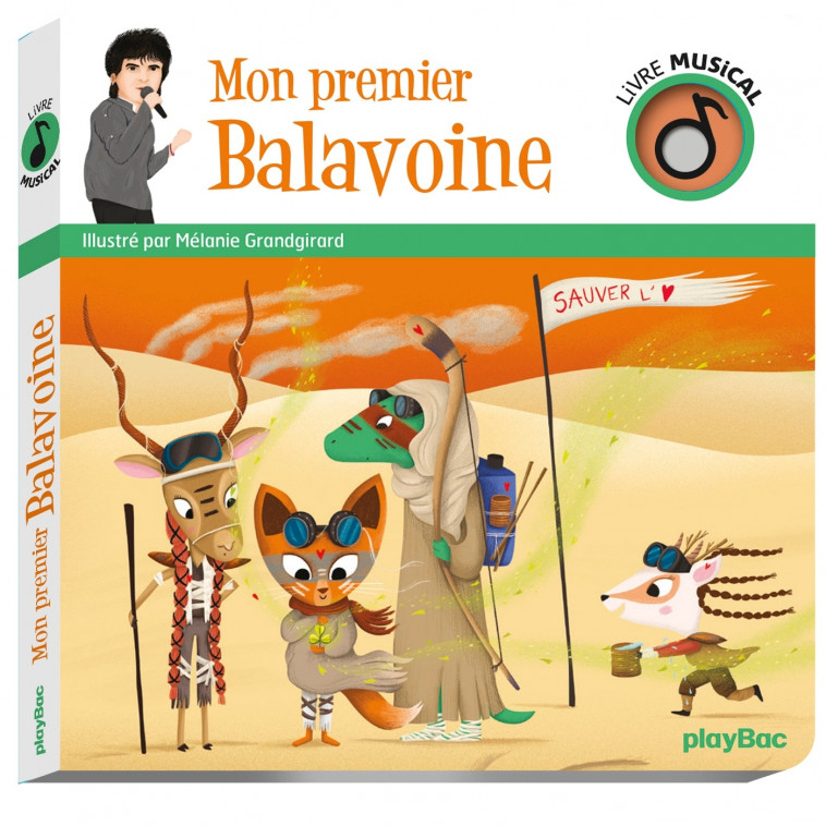 Livre musical - Mon premier Balavoine - Grandgirard Mélanie - PLAY BAC