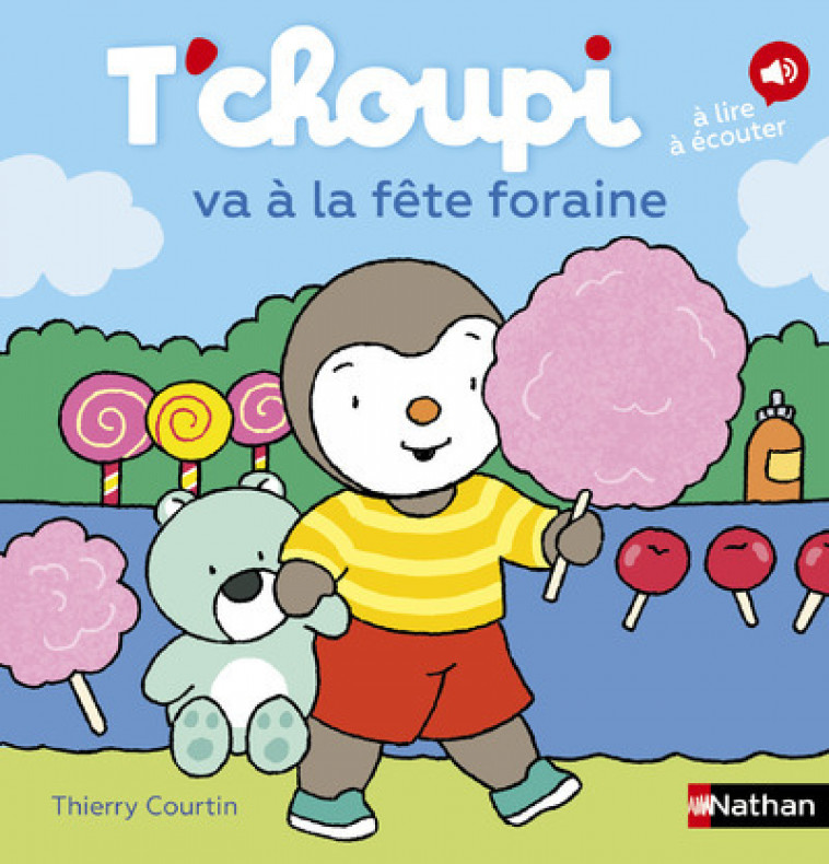 T'choupi va à la fête foraine - Courtin Thierry - NATHAN