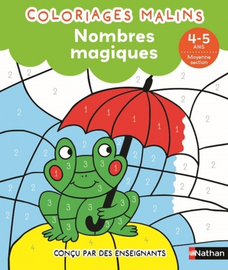 Nombres magiques MS - Coloriages malins - Chica Stéphanie, Ahrweiller Lucile - NATHAN