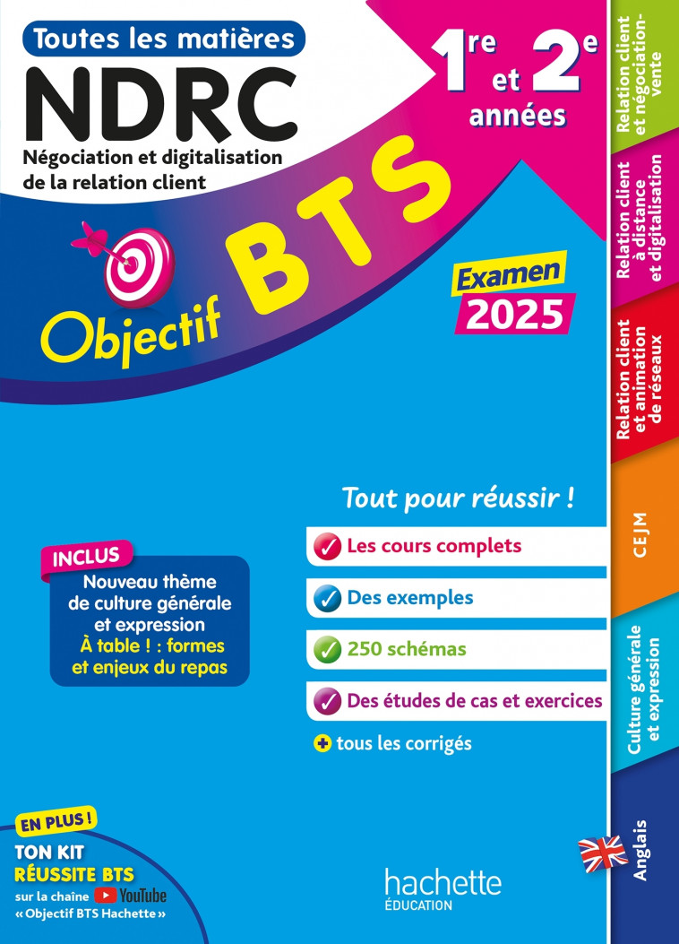 Objectif BTS NDRC (1re et 2e années) - Toutes les matières, examen 2025 - Becot Chrystelle, Leccia David, Dherin Emilie, Gnemmi Guillaume, Kéradec Hervé, Khaled Maamar, Manoir Laurence, Thériot Céline, Denis Corinne, Bonnefous Bruno, Geronimi Marc - HACHE